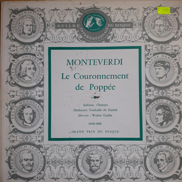 Claudio Monteverdi , Tonhalle-Orchester Zürich Direction: Walter Goehr - Le Couronnement De Poppée | Guilde Internationale Du Disque (MMS-2028)