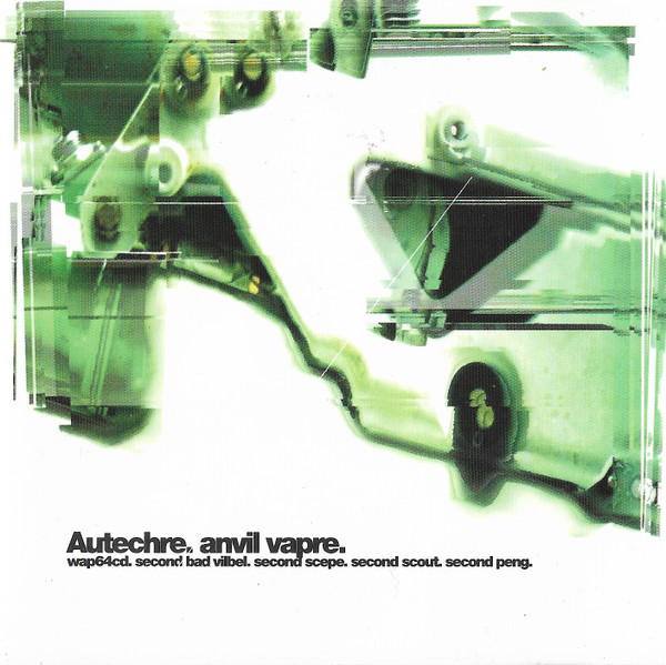 Autechre - Anvil Vapre | Warp Records (wap64cd)