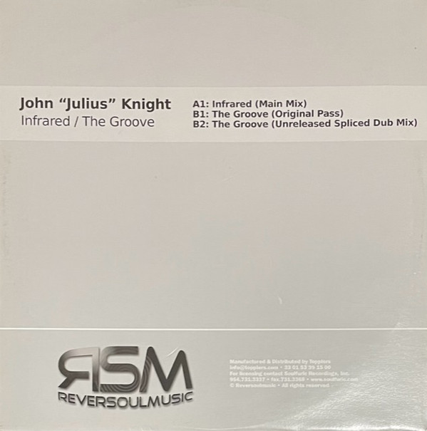 John "Julius" Knight - Infrared / The Groove | Reversoulmusic (RSM 01) - 2