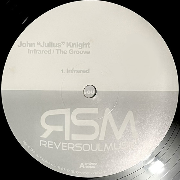 John "Julius" Knight - Infrared / The Groove | Reversoulmusic (RSM 01) - 3