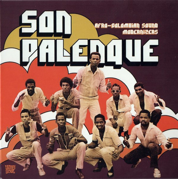 Son Palenque - Afro-Colombian Sound Modernizers | Vampi Soul (VAMPI 158)