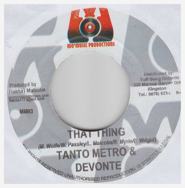 Tanto Metro & Devonte / Chico - That Thing / Wine Pon Time | Mo' Music Productions (MM093)