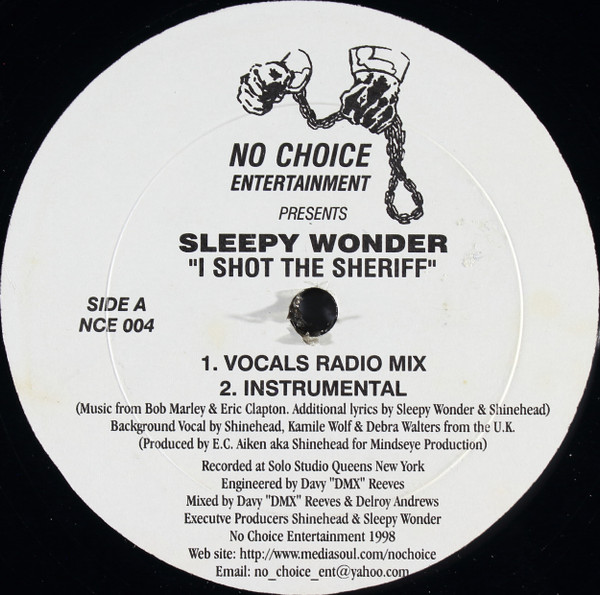 Sleepy Wonder - I Shot The Sheriff | No Choice Entertainment (NCE 004)