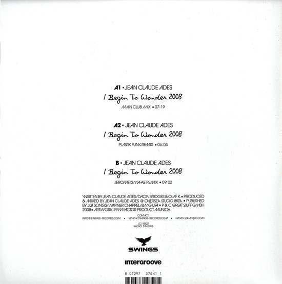 Jean Claude Ades - I Begin To Wonder 2008 | Swings Records (SWG015)