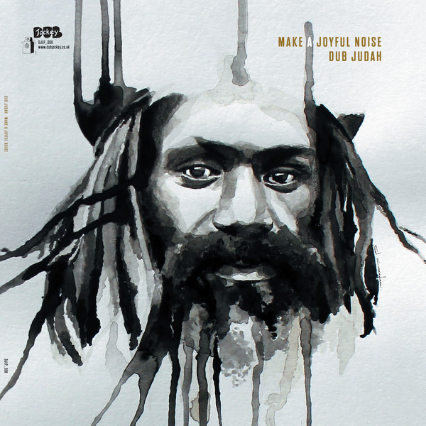 Dub Judah - Make A Joyful Noise | Dub Jockey (DJLP008)