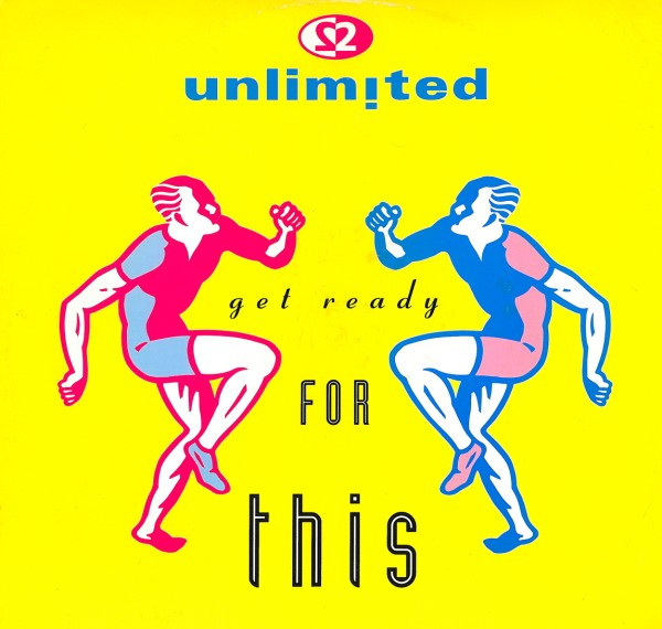 2 Unlimited - Get Ready For This | PWL Continental (pwlt 206)