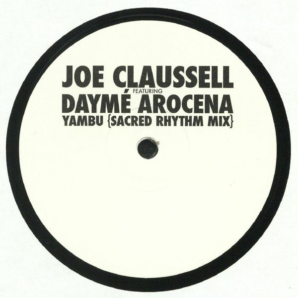Joe Claussell Featuring Daymé Arocena - Yambu (Sacred Rhythm Mix) | Brownswood Recordings (BWOOD 170LP) - main