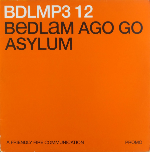 Bedlam Ago Go - Asylum | Sony Soho Square (BDLMP3 12) Bedlam Ago Go - Asylum | Sony Soho Square (BDLMP3 12)