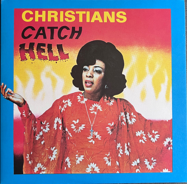 Various - Christians Catch Hell (Gospel Roots, 1976-79) | Honest Jon's Records (HJRLP71)