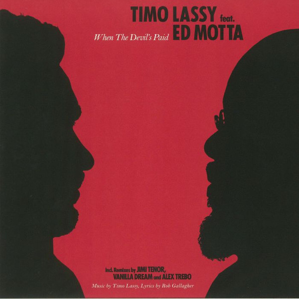 Timo Lassy feat. Ed Motta - When The Devil's Paid | Membran (23441 8)