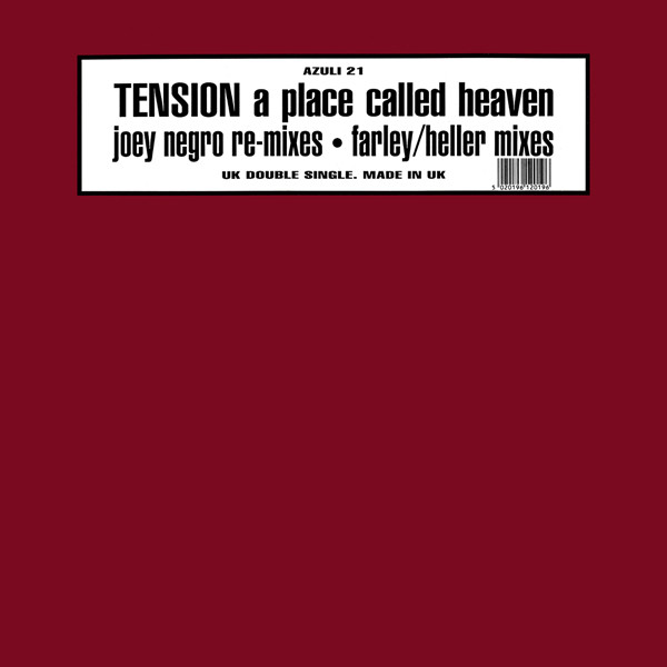 Tension - A Place Called Heaven (Joey Negro Re-Mixes • Farley/Heller Mixes) | Azuli Records (AZNY 021) Tension - A Place Called Heaven (Joey Negro Re-Mixes • Farley/Heller Mixes) | Azuli Records (AZNY 021)