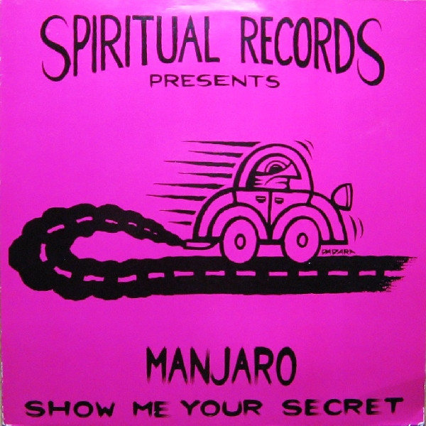 Manjaro - Show Me Your Secret | Spiritual Records (TRIP 128)