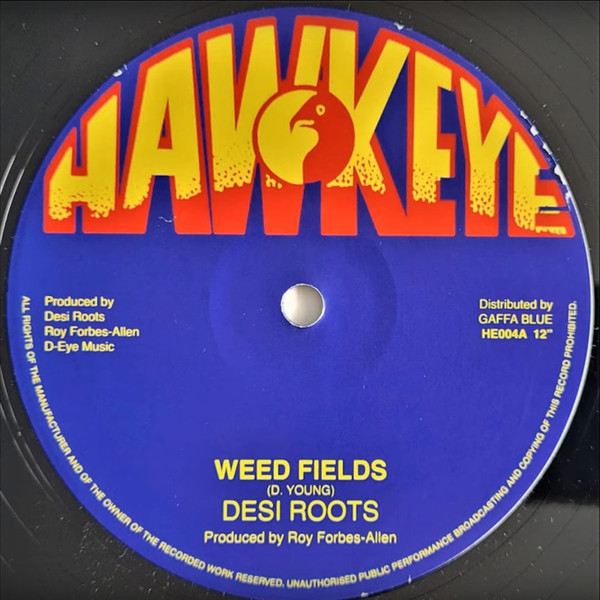 Desi Roots - Weedfields | Hawkeye (HE004)