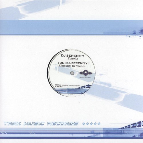 Tonic & Serenity / DJ Serenity - Elements Of Trance / Estrella | Trak Music (TRAK008)