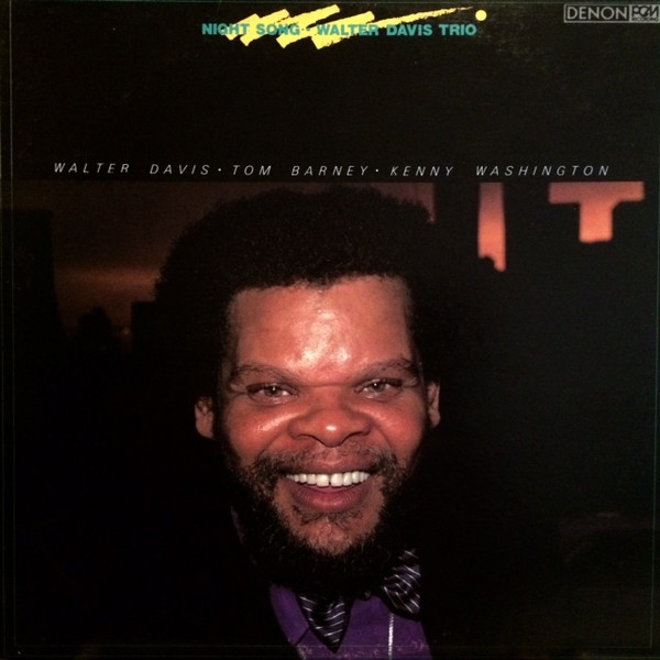 Walter Davis Trio - Night Song | Denon (YX-7550-ND) Walter Davis Trio - Night Song | Denon (YX-7550-ND)