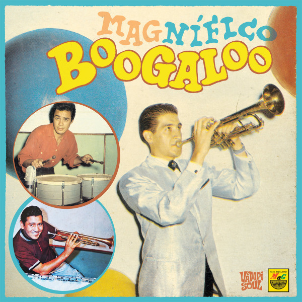 Various - Magnifico Boogaloo | Vampi Soul (Vampi 303)