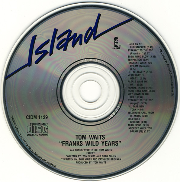 Tom Waits - Franks Wild Years | Island Records (CIDM-1129) - 3