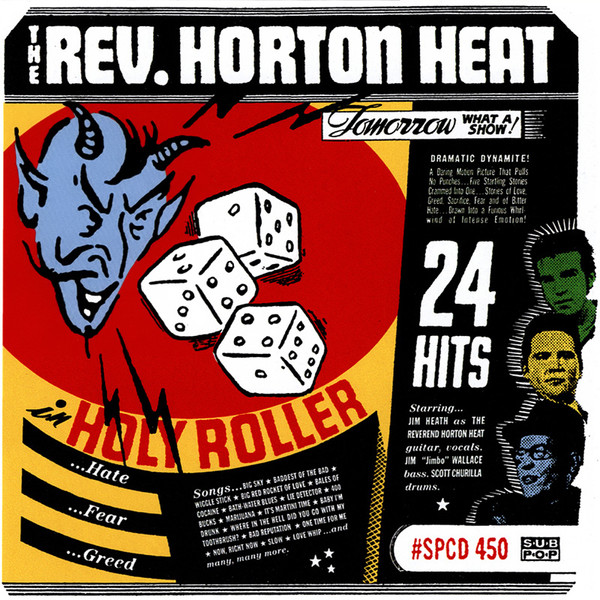 Reverend Horton Heat - Holy Roller | Sub Pop (SPCD 450) Reverend Horton Heat - Holy Roller | Sub Pop (SPCD 450)