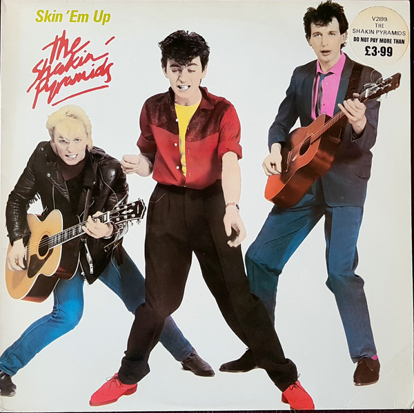 The Shakin' Pyramids - Skin 'Em Up | Virgin (V2199) The Shakin' Pyramids - Skin 'Em Up | Virgin (V2199)