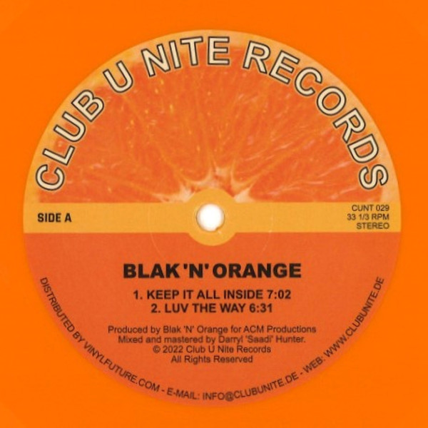 Blak 'N' Orange - Keep It All Inside | Club U Nite Records (CUNT 029)