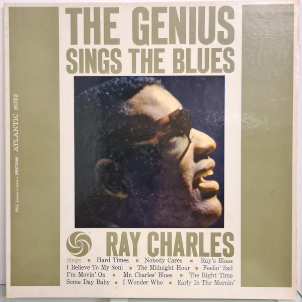 Ray Charles - The Genius Sings The Blues | Atlantic (8052) - main Ray Charles - The Genius Sings The Blues | Atlantic (8052) - main