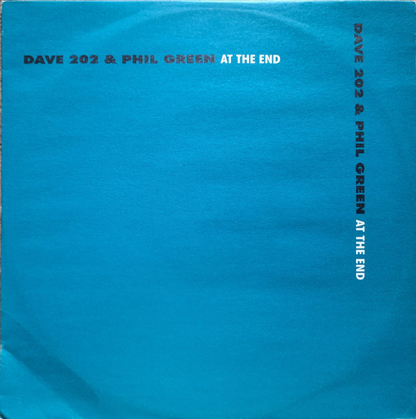 Dave 202 & Phil Green - At The End | Front (FRONT 219-12) - 2
