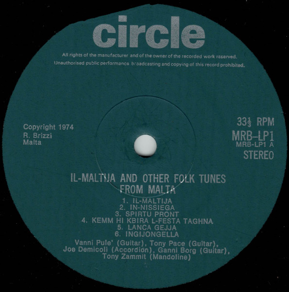 Tony Pace , Vanni Pule' , Ġanni Borg , Joe Demicoli , Tony Zammit - Il-Maltija And Other Folk Tunes From Malta | Circle (MRB. LP1) - 4