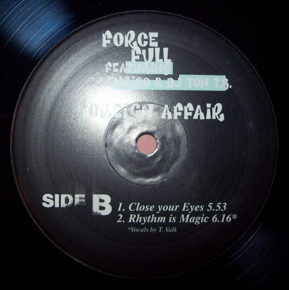 Force Full Featuring DJ Ton T.B. & DJ Enrico - Foreign Affair | CNR Music (4900287) - 3 Force Full Featuring DJ Ton T.B. & DJ Enrico - Foreign Affair | CNR Music (4900287) - 3