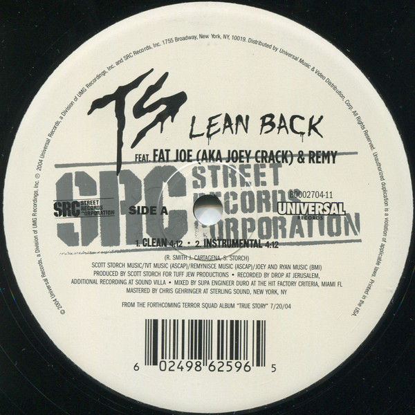 Terror Squad Feat. Fat Joe AKA Joe Crack & Remy Martin - Lean Back | Street Records Corporation (B0002704-11) - 2
