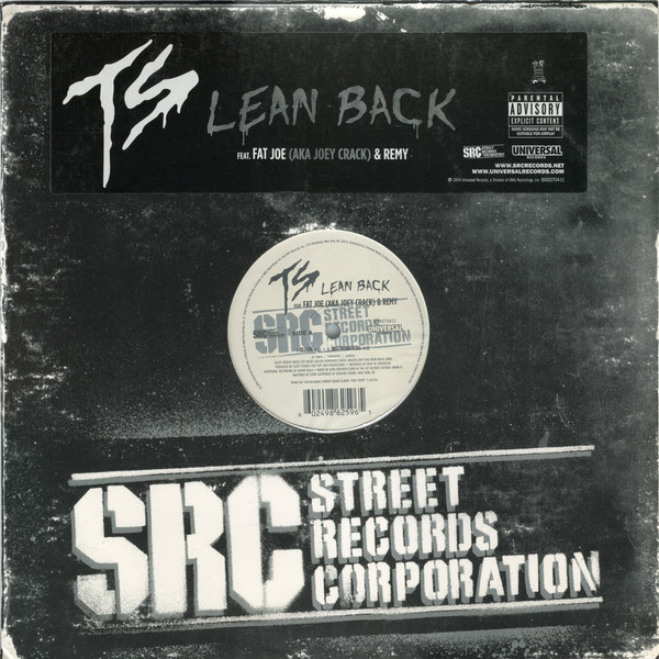 Terror Squad Feat. Fat Joe AKA Joe Crack & Remy Martin - Lean Back | Street Records Corporation (B0002704-11) Terror Squad Feat. Fat Joe AKA Joe Crack & Remy Martin - Lean Back | Street Records Corporation (B0002704-11)