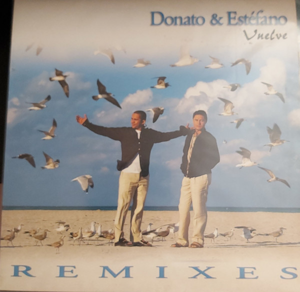 Donato & Estefano - Vuelve (Remixes) | Epic (EPC-667831 6)