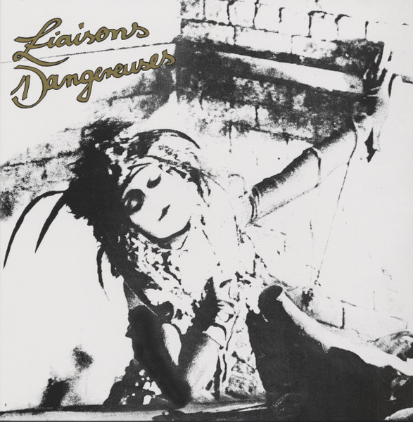 Liaisons Dangereuses - Liaisons Dangereuses | Soulsheriff Records (SSLP06) - main
