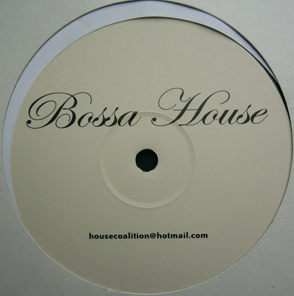 Unknown Artist - Bossa House | Not On Label (BOSSAHOUSE)