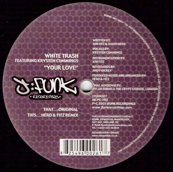 White Trash Featuring Krysten Cummings - Your Love | J:Funk Recordings (J:FUNK007)