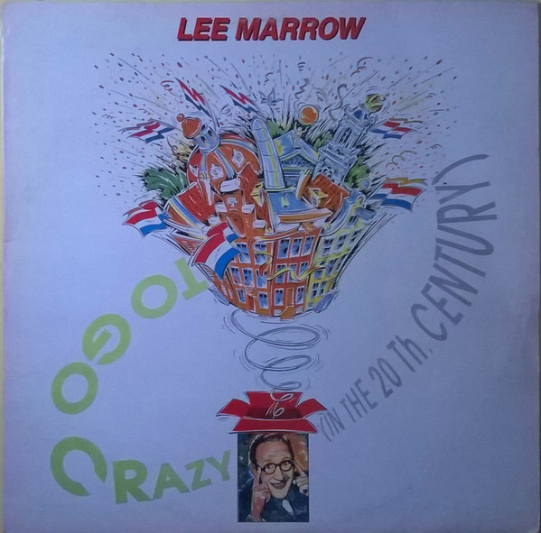 Lee Marrow - To Go Crazy (In The 20th Century) | Max Music (MMA-458) - main Lee Marrow - To Go Crazy (In The 20th Century) | Max Music (MMA-458) - main