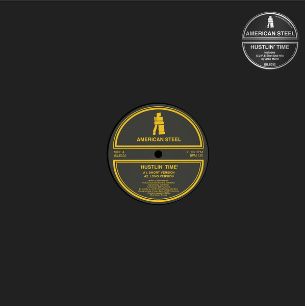 American Steel - Hustlin' Time | Isle Of Jura (ISLE032)