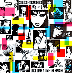 Siouxsie & The Banshees - Once Upon A Time/The Singles | Polydor (2383621)