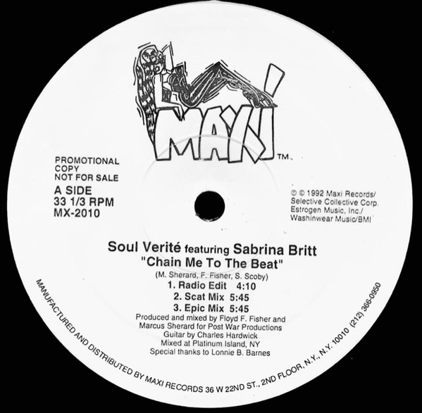 Soul Verité Featuring Sabrina Britt - Chain Me To The Beat | Maxi Records (MX-2010)