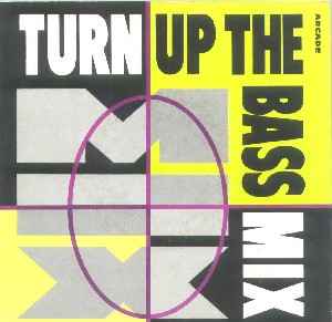 Various - Turn Up The Bass "The Mix" | Arcade (01 4430 11)