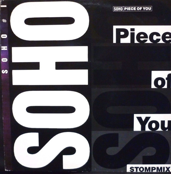Soho - Piece Of You (Stompmix) | Hedd Records (HEDD 1 12)