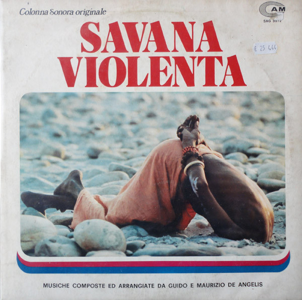 Guido And Maurizio De Angelis - Savana Violenta (Colonna Sonora Originale) | CAM (SAG 9072)