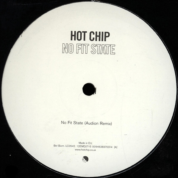 Hot Chip - No Fit State | EMI (12EMDJ 715)