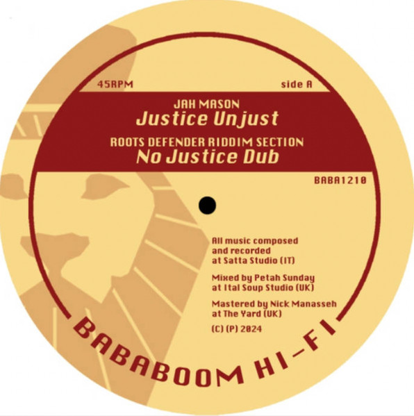 Jah Mason , Kojo Neatness - Justice Unjust / Bun Dem Down | Bababoom Hi Fi (BABA1210)