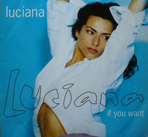 Luciana - If You Want | Chrysalis (12CHS 5009)
