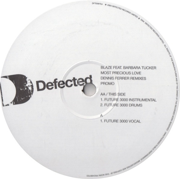 Blaze Featuring Barbara Tucker - Most Precious Love (Dennis Ferrer Remixes) (USED) | Defected (DFTD097DJ) - main