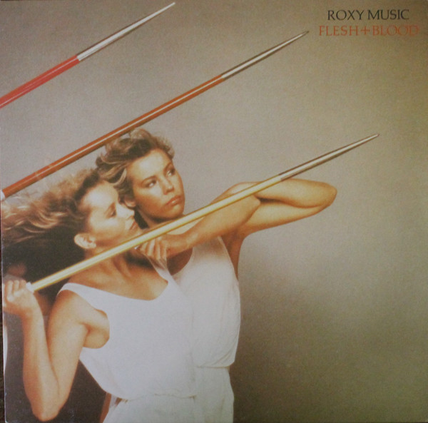 Roxy Music - Flesh + Blood | ATCO Records (XSD 32-102)