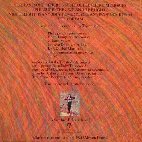 Trisomie 21 - Chapter IV ~ Le Je-Ne-Sais-Quoi Et Le Presque Rien ~ | Scarface (Face 16) - 2