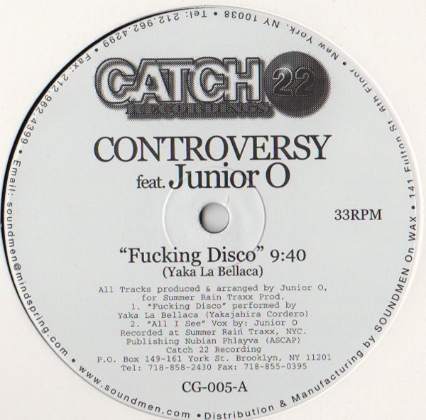 Controversy Feat Junior O - Fucking Disco | Catch 22 Recordings (CG-005)