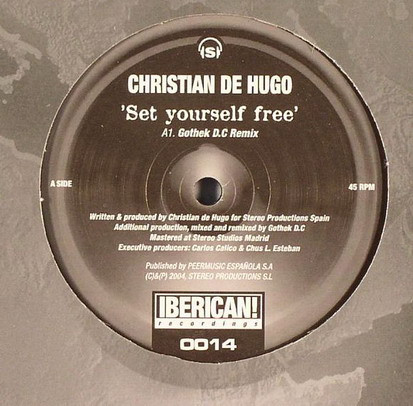 Christian Dehugo - Set Yourself Free | Iberican! Recordings (IBER014) - main Christian Dehugo - Set Yourself Free | Iberican! Recordings (IBER014) - main