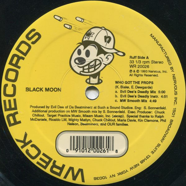 Black Moon - Who Got The Props / F**k It Up | Wreck Records (WR 20026)